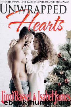 Unwrapped Hearts by Linzi Basset & Isabel James