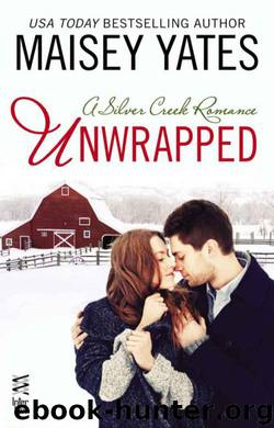 Unwrapped by Maisey Yates