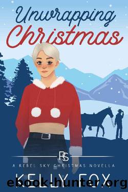 Unwrapping Christmas: An MM Christmas Novella (Rebel Sky Ranch) by Kelly Fox