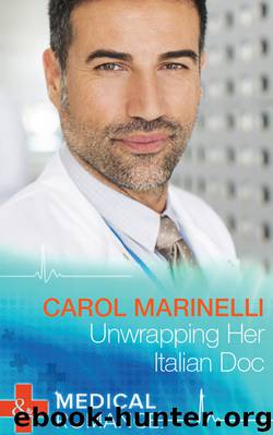 Unwrapping Her Italian Doc by Carol Marinelli