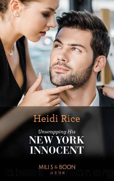 Unwrapping His New York Innocent (Mills & Boon Modern) (Billion-Dollar Christmas Confessions, Book 1) by Heidi Rice
