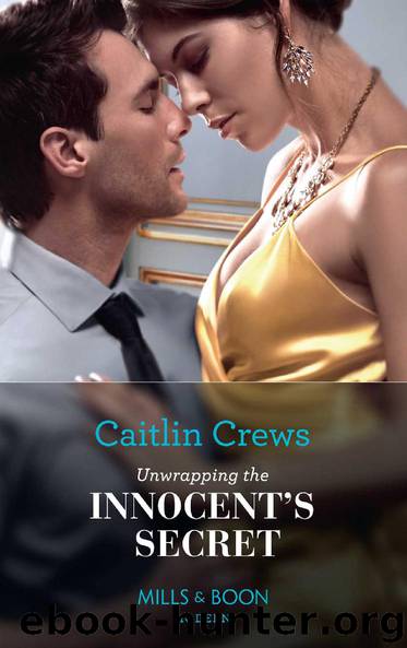 Unwrapping The Innocent's Secret (Mills & Boon Modern) (Secret Heirs of Billionaires, Book 30) by Caitlin Crews