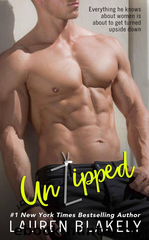 Unzipped by Blakely Lauren & Blakely Lauren