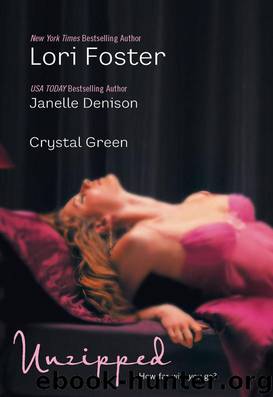 Unzipped by Lori Foster & Janelle Denison