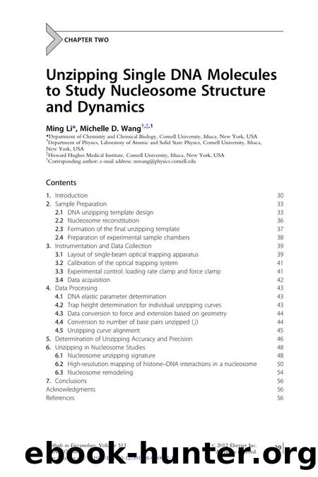 Unzipping Single DNA Molecules to Study Nucleosome Structure and Dynamics by Ming Li & Michelle D. Wang