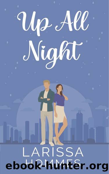 Up All Night (Love At Night Series) by Larissa Hommes