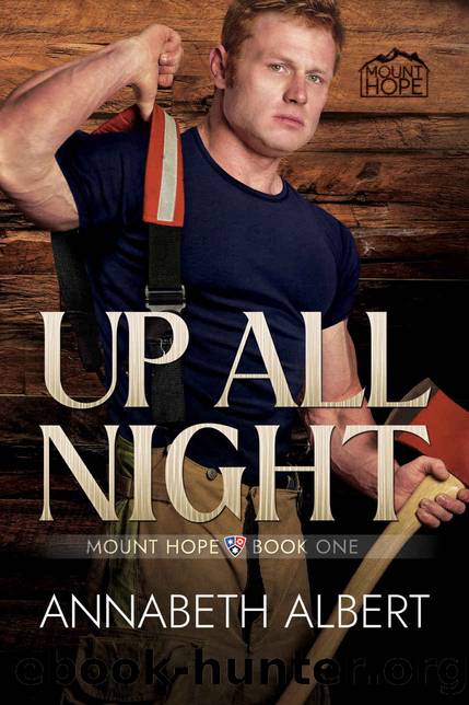 Up All Night (Mount Hope Book 1) by Annabeth Albert
