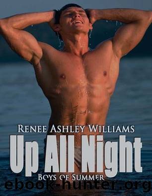 Up All Night by Renee Ashley Williams