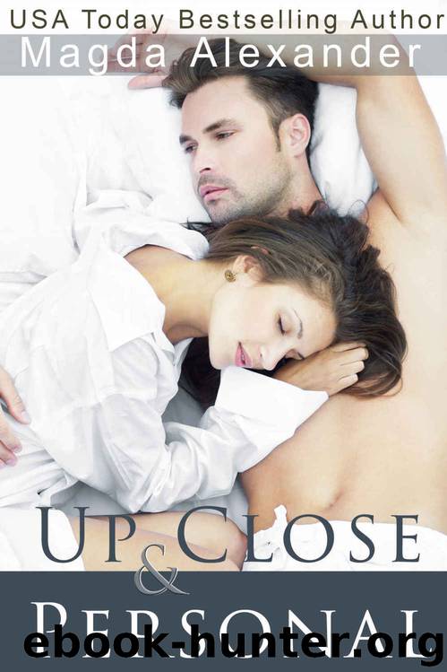 Up Close and Personal by Magda Alexander