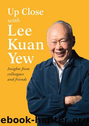 Up Close with Lee Kuan Yew by Various