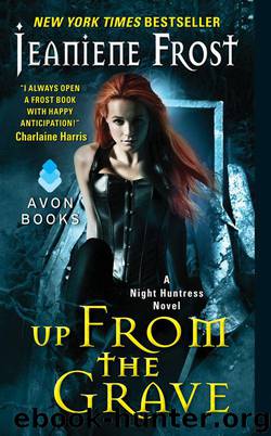Up From the Grave: A Night Huntress Novel by Jeaniene Frost