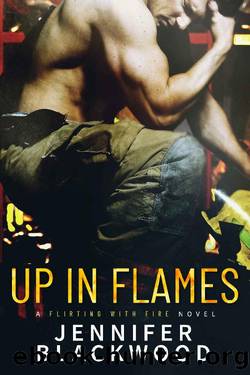 Up In Flames by Jennifer Blackwood