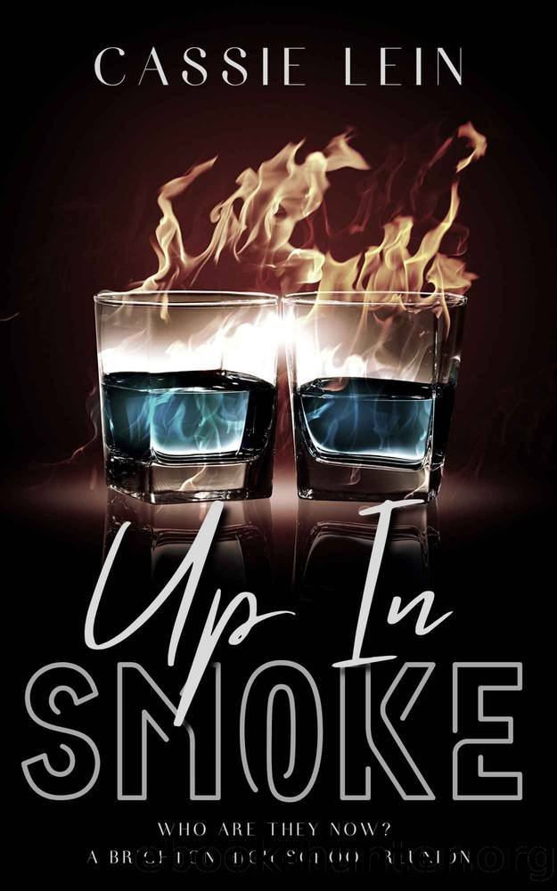 Up In Smoke: A Brighton High School Reunion by Cassie Lein