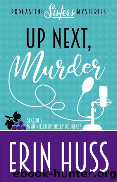 Up Next, Murder by Erin Huss