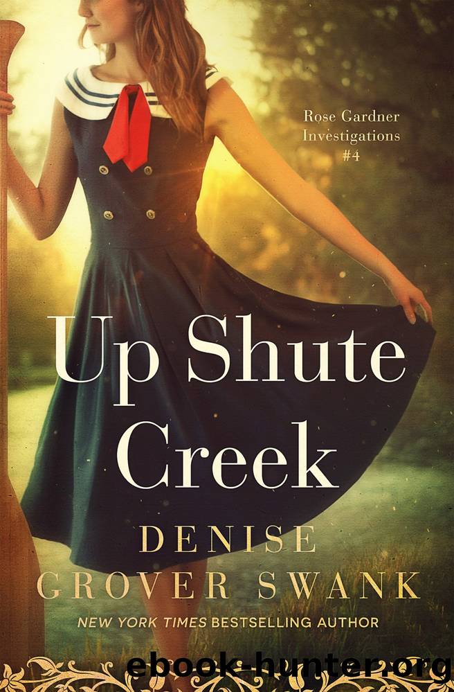 Up Shute Creek by Denise Grover Swank