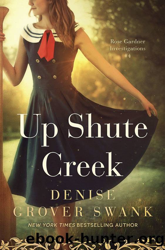 Up Shute Creek by Swank Denise Grover
