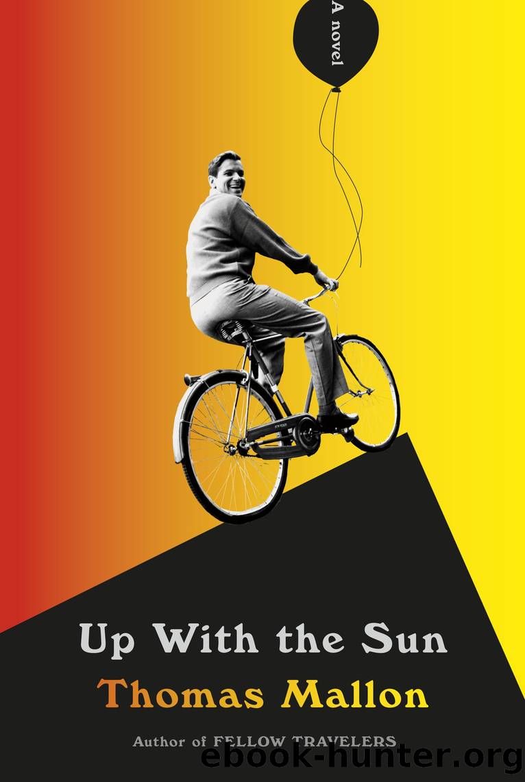 Up With the Sun by Thomas Mallon