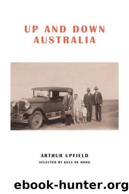Up and Down Australia by Arthur W. Upfield