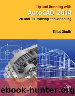 Up and Running with AutoCAD 2014 by Gindis Elliot