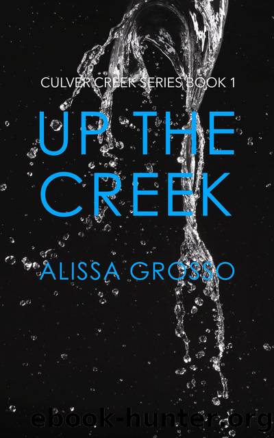 Up the Creek by Alissa C. Grosso