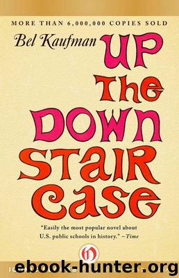 Up the Down Staircase by Kaufman Bel