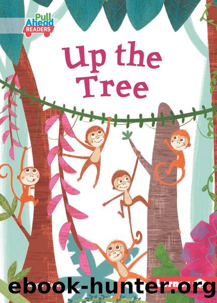 Up the Tree by Margo Gates