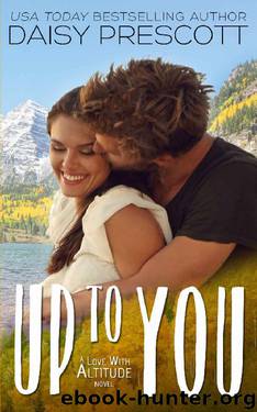 Up to You by Daisy Prescott