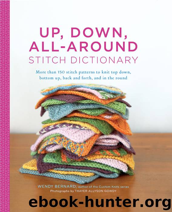 Up, Down, All-Around Stitch Dictionary by Wendy Bernard