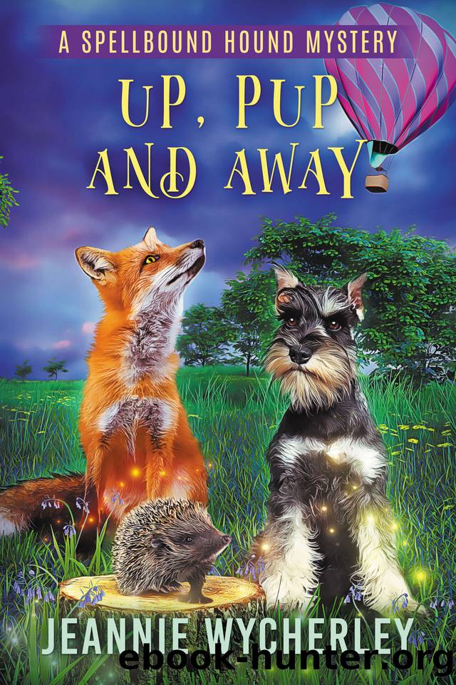 Up, Pup and Away: A Paranormal Cozy Animal Mystery by Jeannie Wycherley