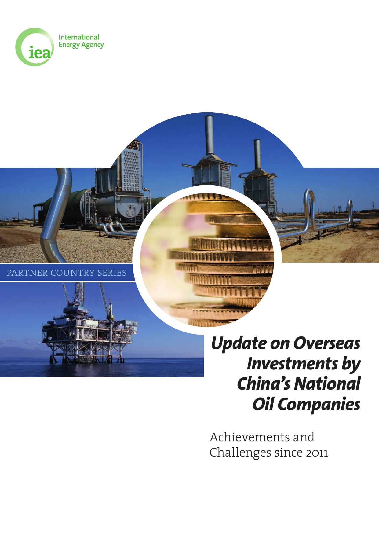 Update on Overseas Investments by Chinaâs National Oil Companies. by OECD