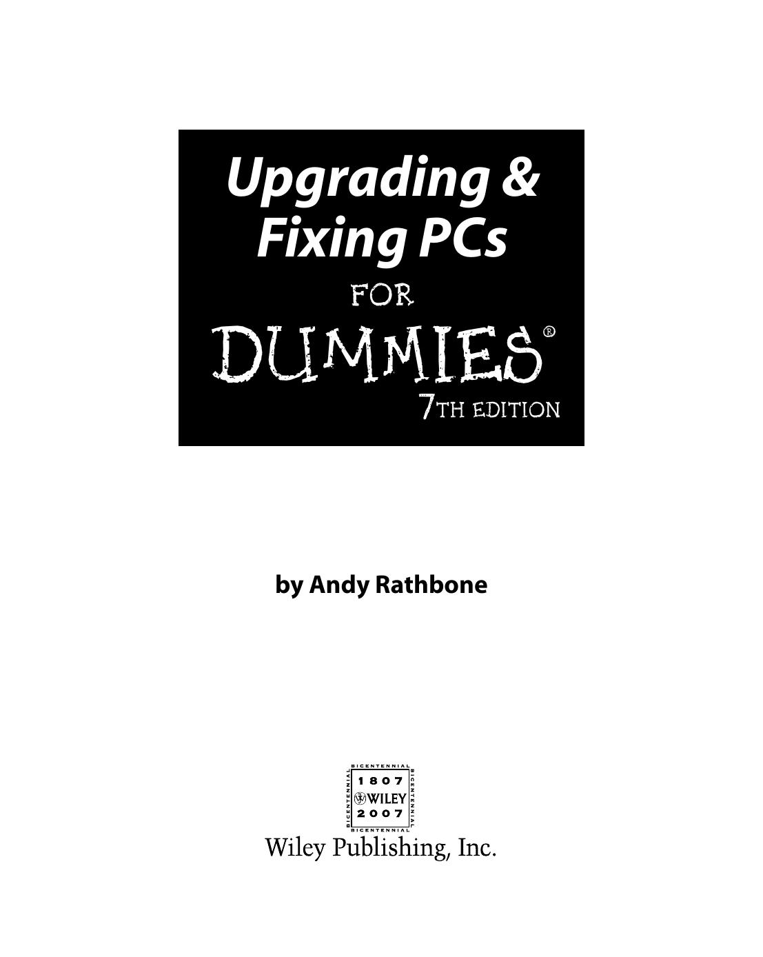 Upgrading & Fixing PCs for DUMmIES 7th by Unknown