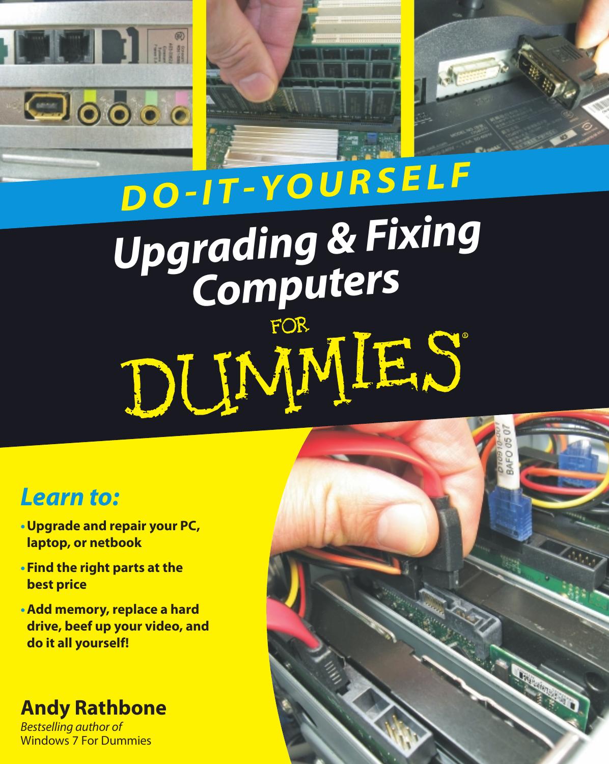 Upgrading and Fixing Computers Do-it-Yourself For Dummies by Andy Rathbone
