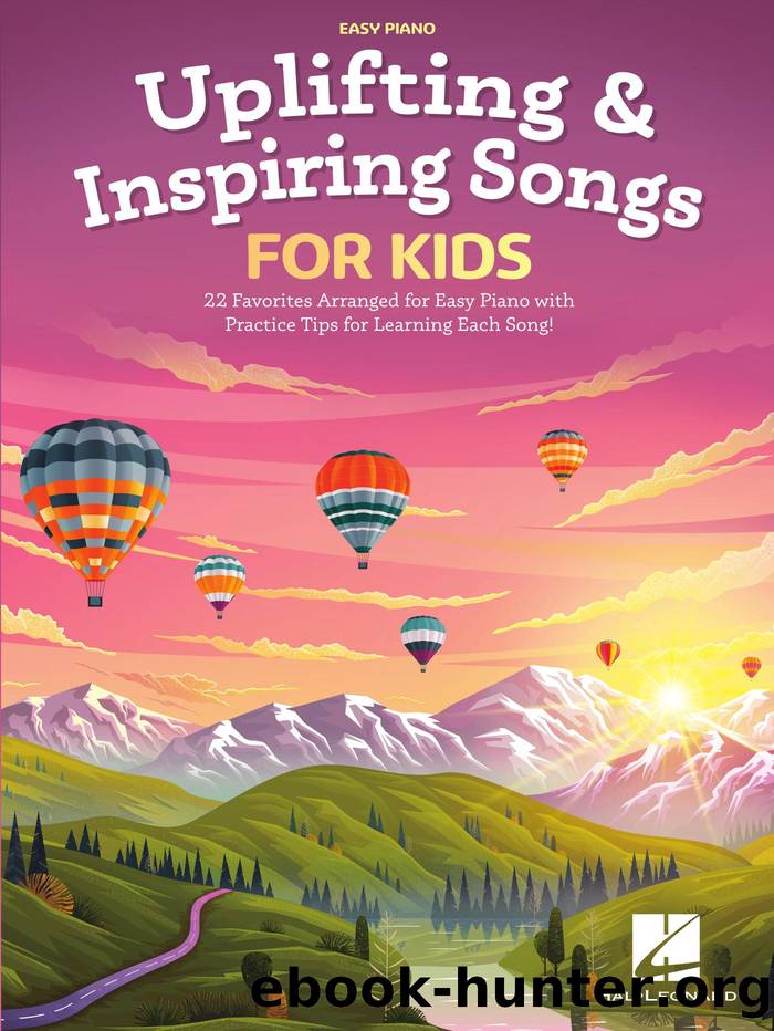 Uplifting & Inspiring Songs for Kids by Hal Leonard Corp