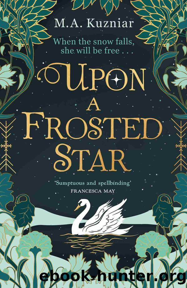 Upon a Frosted Star by M.A. Kuzniar