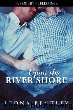 Upon the River Shore by Leona Bentley