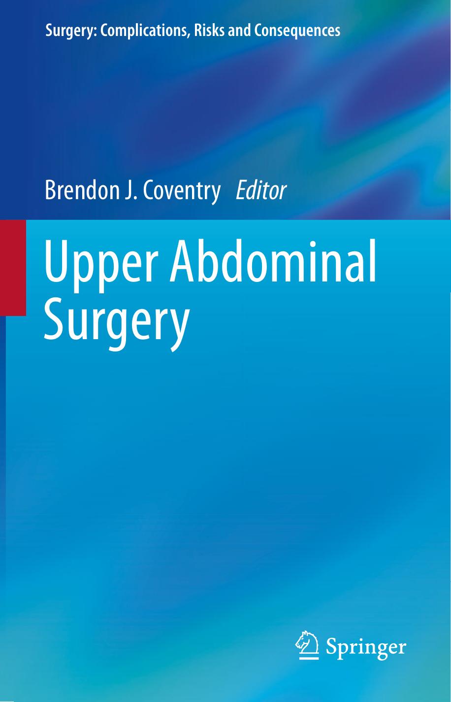 Upper Abdominal Surgery by Coventry Brendon J