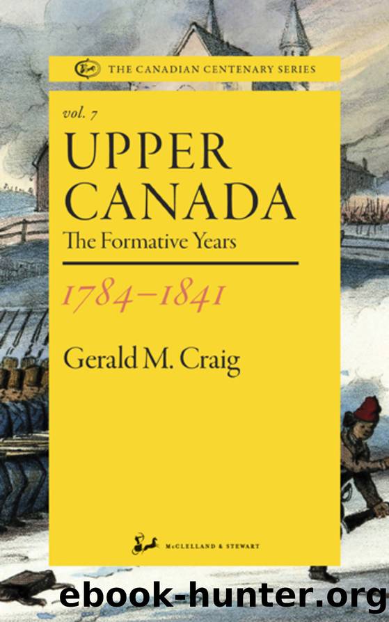 Upper Canada 1784-1841 by Gerald M. Craig