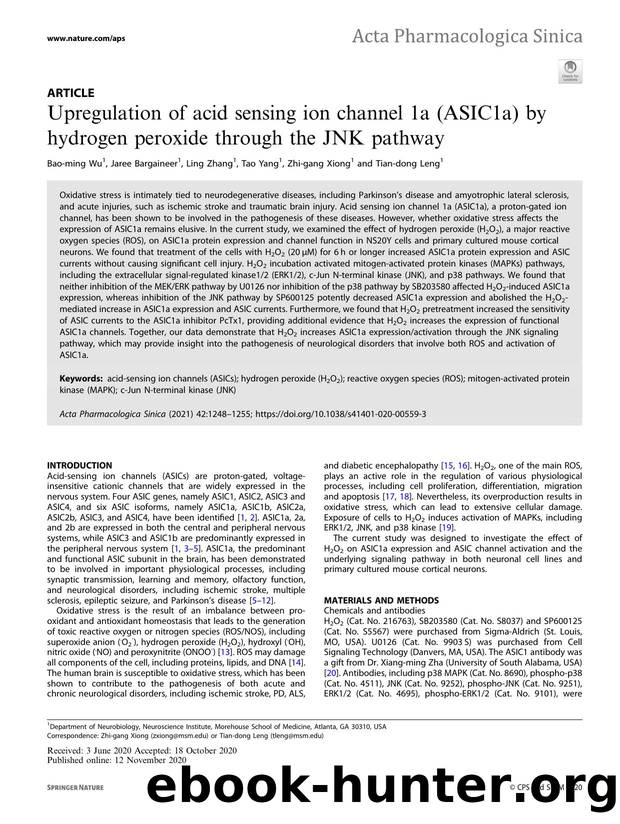 Upregulation of acid sensing ion channel 1a (ASIC1a) by hydrogen peroxide through the JNK pathway by Bao-ming Wu & Jaree Bargaineer & Ling Zhang & Tao Yang & Zhi-gang Xiong & Tian-dong Leng