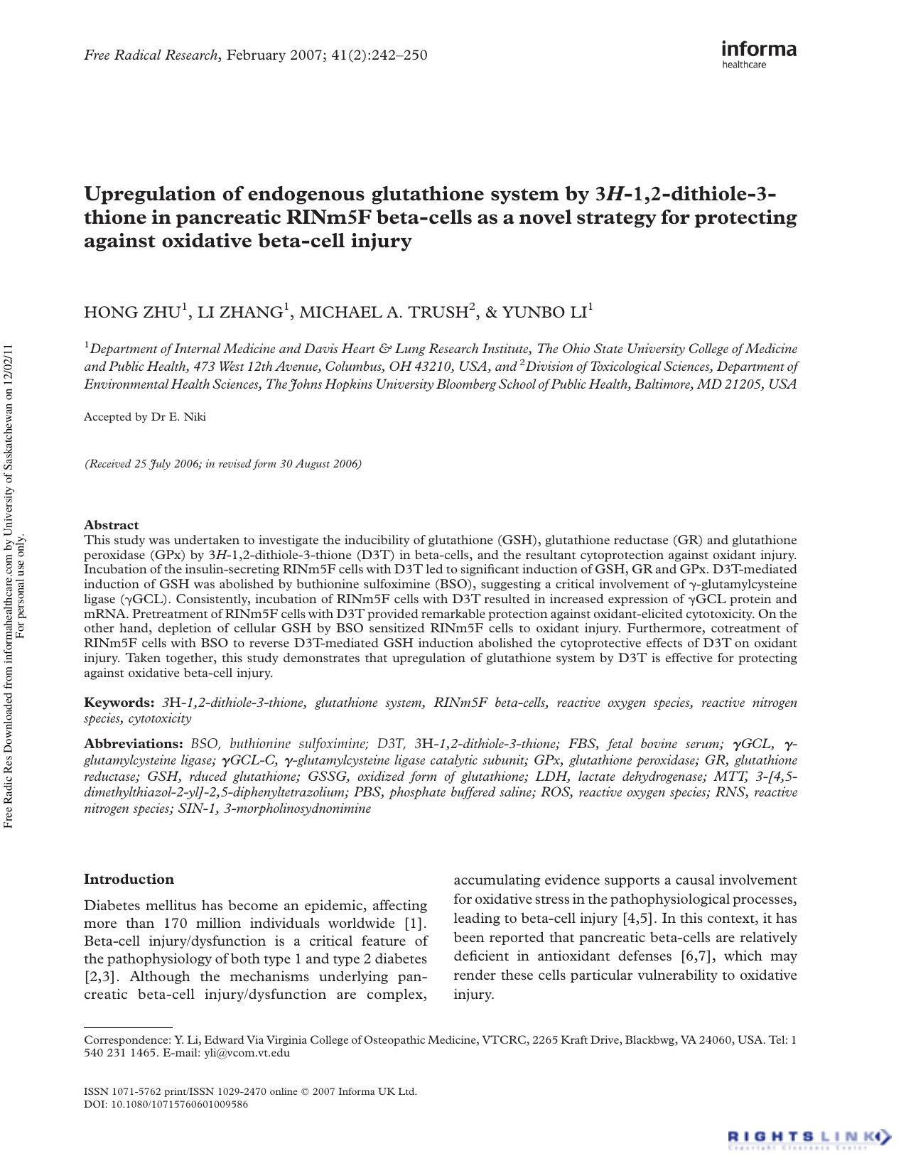 Upregulation of endogenous glutathione system by 3H-1,2-dithiole-3-thione in pancreatic RINm5F beta-cells as a novel strategy for protecting against oxidative beta-cell injury by Hong Zhu1 Li Zhang1 Michael A. Trush2 & Yunbo Li1†
