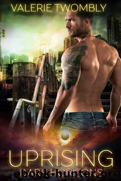 Uprising (Dark Horizons 1) by Valerie Twombly