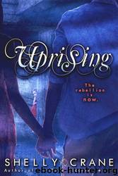Uprising by Shelly Crane