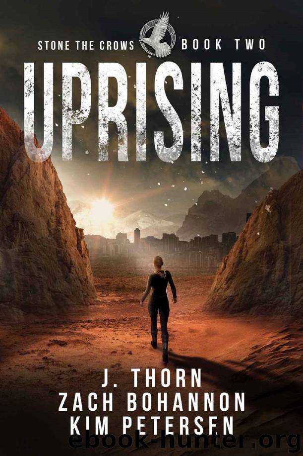 Uprising: Stone the Crows Book Two (A Dystopian Thriller in a Post ...