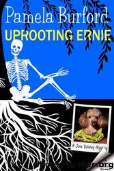 Uprooting Ernie by Pamela Burford