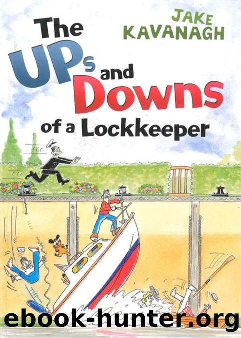 Ups and Downs of a Lockkeeper by Jake Kavanagh