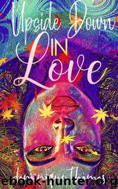 Upside Down In Love by Dominique Thomas
