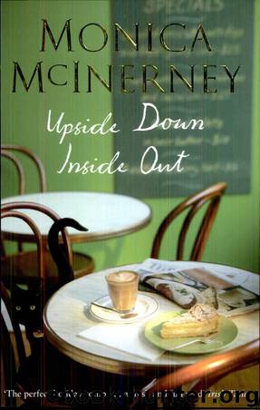 Upside Down Inside Out by McInerney Monica
