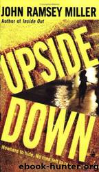 Upside Down by John Ramsey Miller