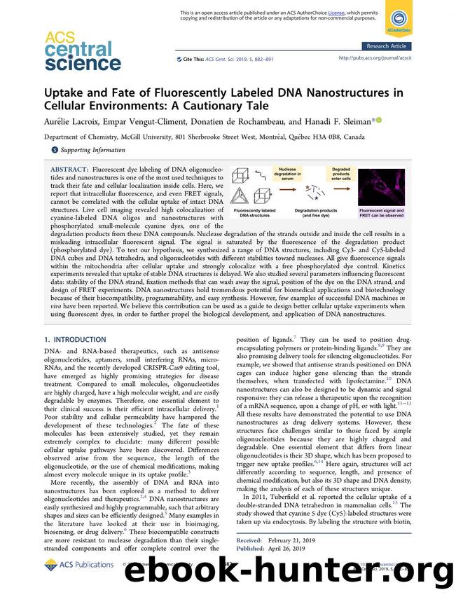 Uptake and Fate of Fluorescently Labeled DNA Nanostructures in Cellular Environments: A Cautionary Tale by unknow