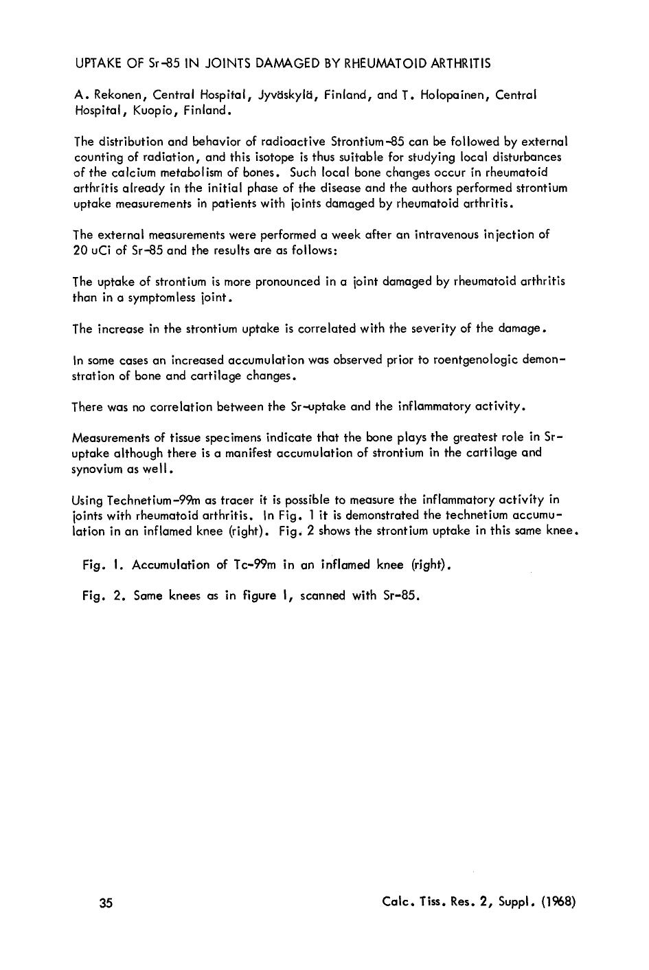 Uptake of Sr-85 in joints damaged by rheumatoid arthritis by Unknown