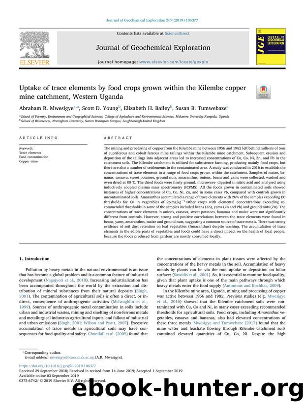 Uptake of trace elements by food crops grown within the Kilembe copper mine catchment, Western Uganda by Abraham R. Mwesigye & Scott D. Young & Elizabeth H. Bailey & Susan B. Tumwebaze